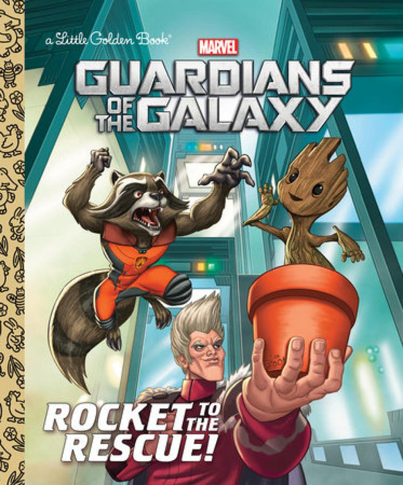 Rocket to the Rescue! Marvel: Guardians of the Galaxy Little Golden Book