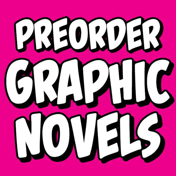 Preorder Trade Paperbacks and Hardcovers