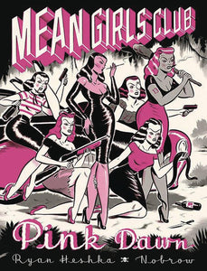 MEAN GIRLS CLUB PINK DAWN HC GN