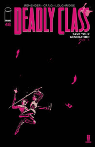 DEADLY CLASS #48 CVR A CRAIG & LOUGHRIDGE