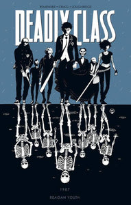 DEADLY CLASS TP VOL 01 REAGAN YOUTH