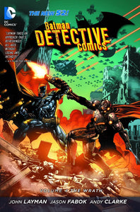 BATMAN DETECTIVE COMICS TP VOL 04 THE WRATH