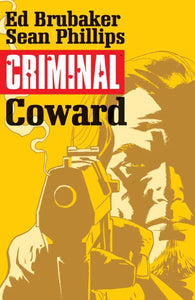 CRIMINAL TP VOL 01 COWARD