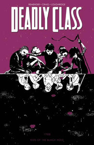 DEADLY CLASS TP VOL 02 KIDS OF THE BLACK HOLE