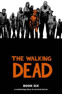 WALKING DEAD HC VOL 06