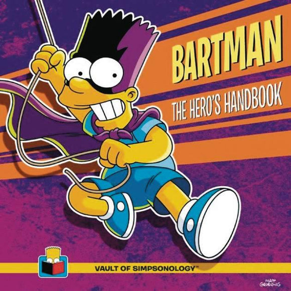 VAULT SIMPSONOLOGY HC VOL 06 BARTMAN HEROS HANDBOOK