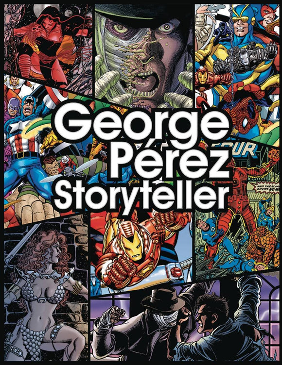 GEORGE PEREZ STORYTELLER 35TH ANNV ED HC