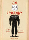 ON TYRANNY 20 LESSONS FROM TWENTIETH CENTURY GN