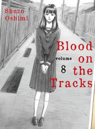BLOOD ON THE TRACKS GN VOL 08