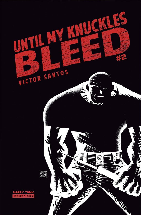 UNTIL MY KNUCKLES BLEED #2 CVR D SANTOS 5 COPY INCV