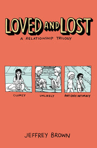 Loved and Lost: A Relationship Trilogy