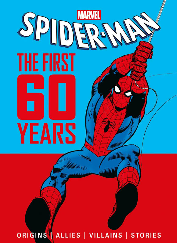 Marvel's Spider-Man: The First 60 Years