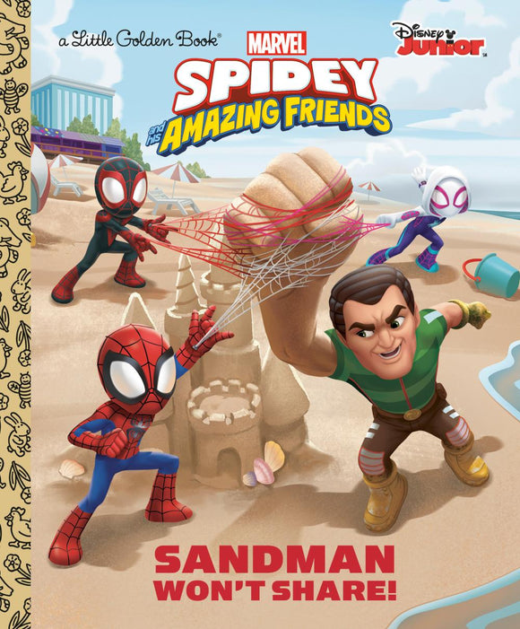 SANDMAN WONT SHARE MARVEL SPIDEY AND HIS AMAZING FRIENDS Little Golden Book