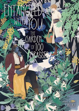 ENTANGLED WITH YOU THE GARDEN OF 100 GRASSES