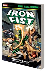 IRON FIST EPIC COLLECTION THE FURY OF IRON FIST TP NEW PRINTING 2