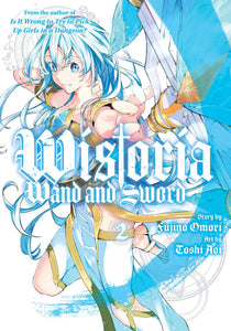 WISTORIA WAND AND SWORD VOL 02