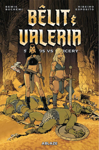 BELIT & VALERIA TP VOL 01 SWORDS VS SORCERY