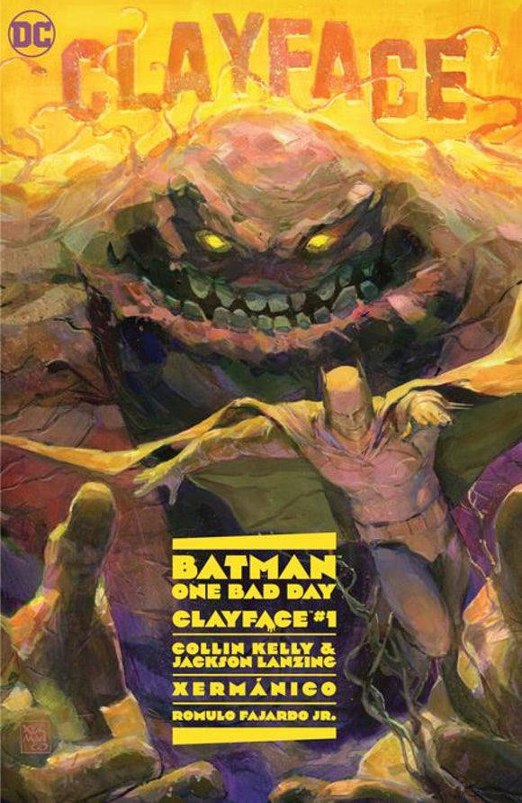 BATMAN ONE BAD DAY CLAYFACE #1 ONE SHOT CVR A XERMANICO