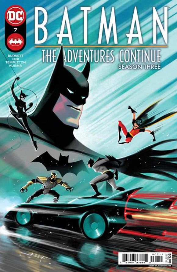 BATMAN THE ADVENTURES CONTINUE SEASON THREE #7 CVR A JUAN FERREYRA (OF 8)