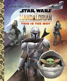 This Is the Way (Star Wars: The Mandalorian) Little Golden Book