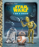 I Am a Droid (Star Wars) Little Golden Book