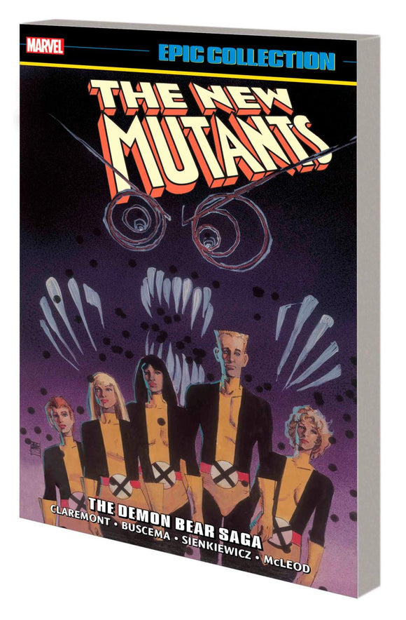 NEW MUTANTS EPIC COLLECTION THE DEMON BEAR SAGA NEW PRINTING 2 TP