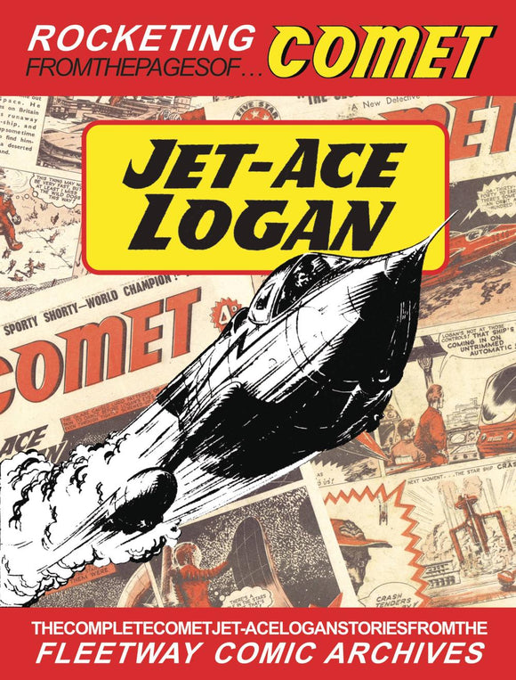 COMPLETE COMET JET ACE LOGAN STORIES