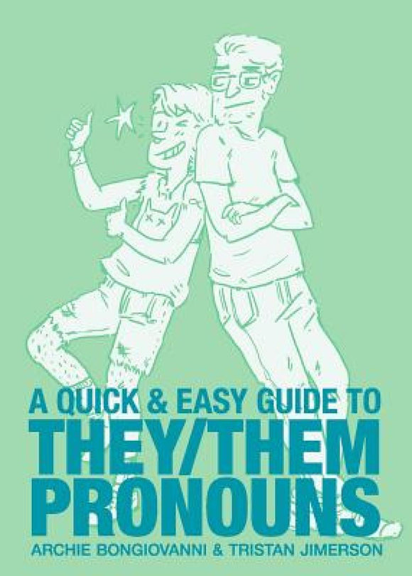 QUICK & EASY GUIDE TO THEY THEM PRONOUNS GN 2023 Ed