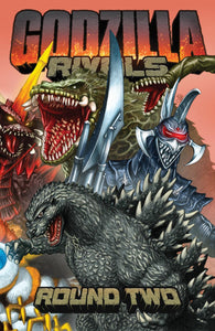 GODZILLA RIVALS ROUND TWO TP