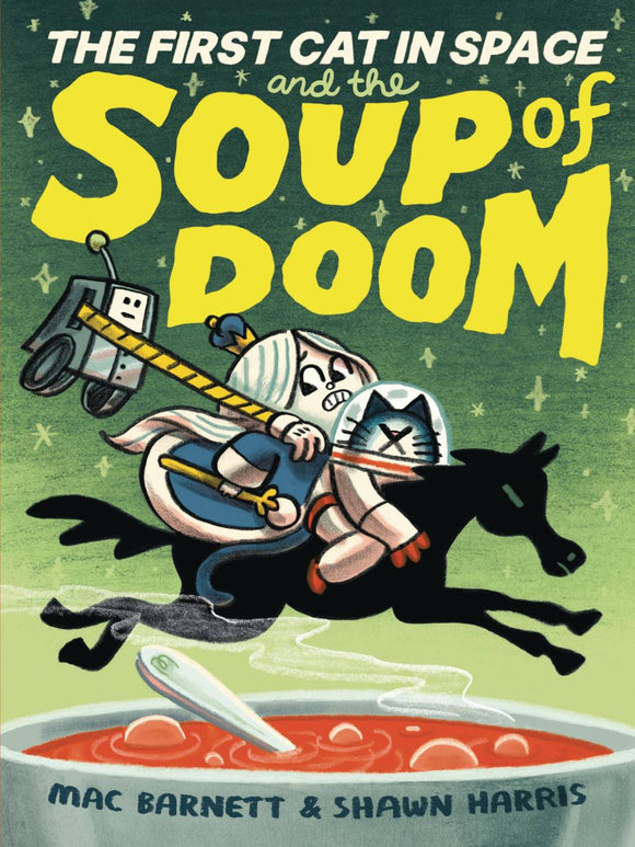 FIRST CAT IN SPACE AND SOUP OF DOOM GN