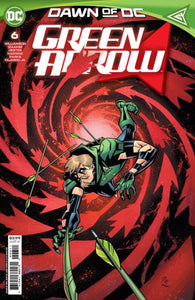 GREEN ARROW #6 CVR A PHIL HESTER (OF 12)