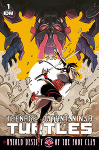 TEENAGE MUTANT NINJA TURTLES THE UNTOLD DESTINY OF THE FOOT CLAN #1 VAR RI 10 SANTTOS CVR D 1:10 INCV