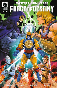 MASTERS OF THE UNIVERSE FORGE OF DESTINY #4 CVR A EDDIE NUNEZ