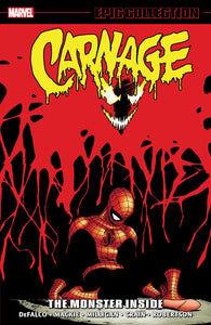 CARNAGE EPIC COLLECTION THE MONSTER INSIDE TP