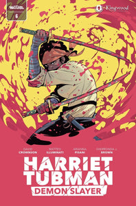 HARRIET TUBMAN DEMON SLAYER #6 CVR A REPOS