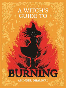 WITCHS GUIDE TO BURNING HC