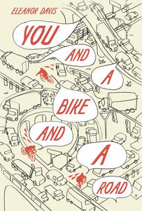 YOU AND A BIKE AND A ROAD HC