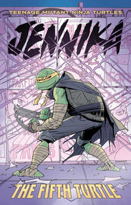 TEENAGE MUTANT NINJA TURTLES JENNIKA--THE FIFTH TURTLE TP