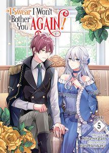 I SWEAR I WONT BOTHER YOU AGAIN LIGHT NOVEL TP VOL 05