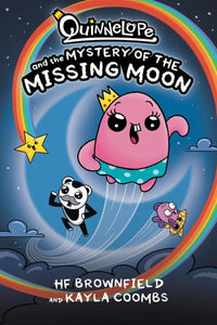 QUINNELOPE AND THE MYSTERY OF THE MISSING MOON TP