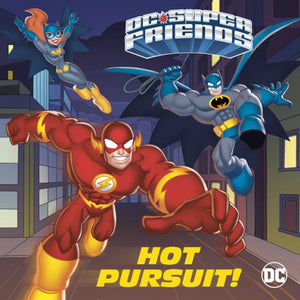 Hot Pursuit! DC Super Friends