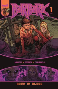 BARBARIC BORN IN BLOOD #1 CVR A NATHAN GOODEN ISSUE (OF 3)