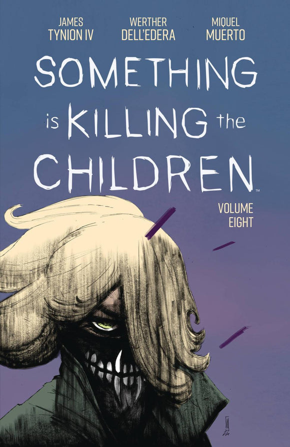 SOMETHING IS KILLING CHILDREN TP VOL 08