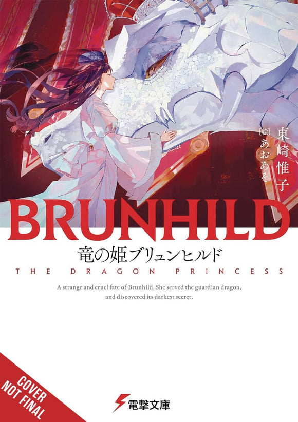 BRUNHILD THE PRINCESS OF DRAGONS HC