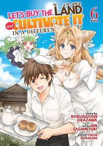 LETS BUY THE LAND AND CULTIVATE IT IN DIFFERENT WORLD MANGA TP VOL 06