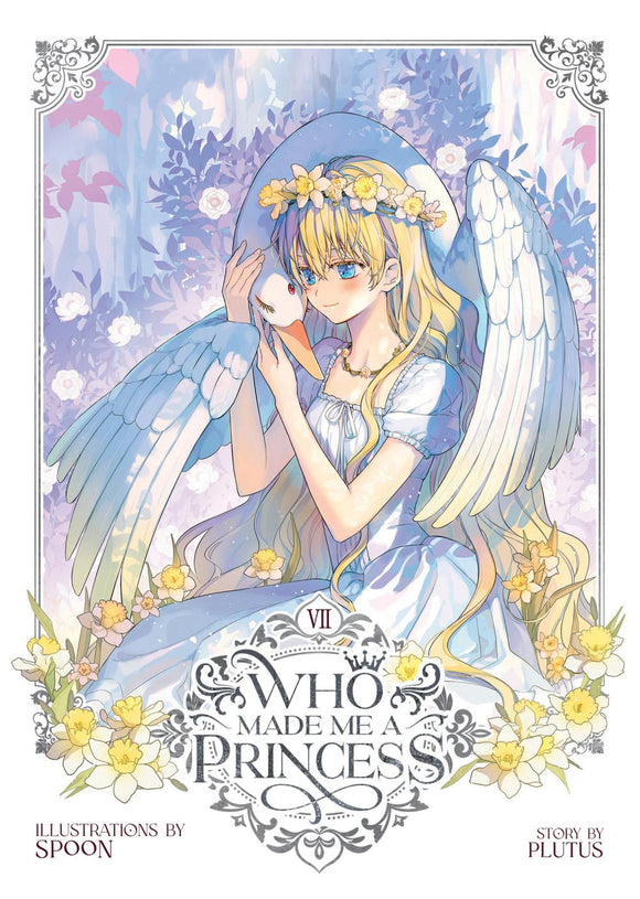 WHO MADE ME PRINCESS TP VOL 07