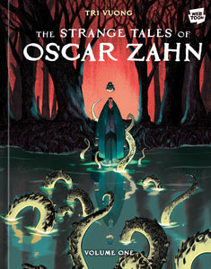 THE STRANGE TALES OF OSCAR ZAHN VOLUME 1 A GRAPHIC NOVEL HC