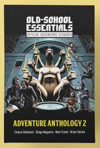 OLD-SCHOOL ESSENTIALS ADVENTURE ANTHOLOGY 2