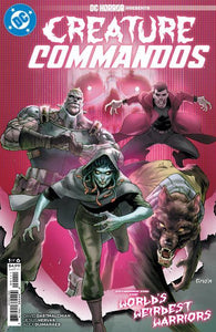 DC HORROR PRESENTS CREATURE COMMANDOS #1 CVR A TIRSO (OF 6)