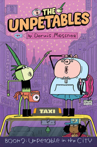 THE UNPETABLES BOOK 2 UNPETABLE IN THE CITY TP